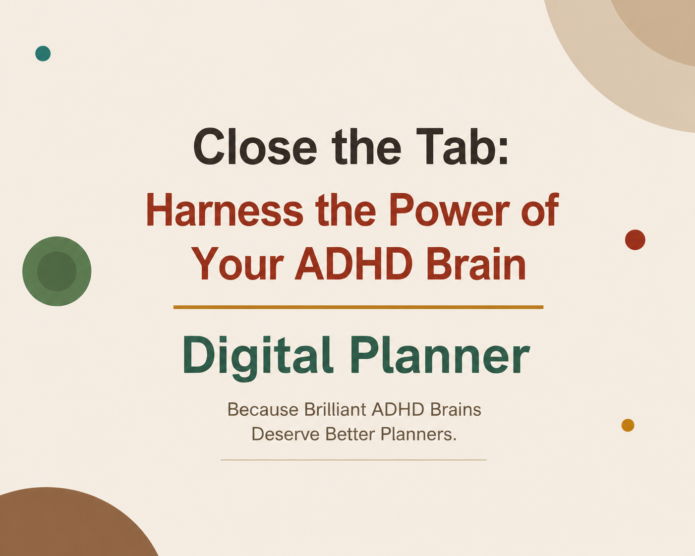 Close the Tab Digital Interactive ADHD Planner